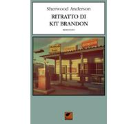 Ritratto di Kit Brandon. Ediz. integrale - Anderson Sherwood