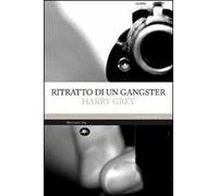 Ritratto di un gangster