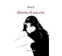 Ritratto di una vita