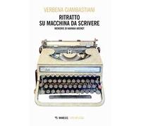 Ritratto su macchina da scrivere. Memorie di Hannah Arendt