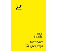 Ritrovare la speranza