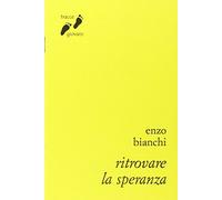 Ritrovare la speranza