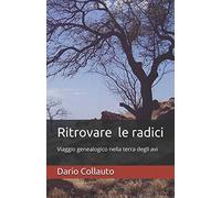Ritrovare le radici: Viaggio genealogico nella terra degli avi