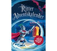Ritter Adventskalender, Finns Magisches Ritter-Abenteuer: 24 Spannende Adventsgeschichten mit Drache, Burg und Weihnachtszauber für Kinder ab 5 Jahren - Vorlesebuch zum Adventkalender