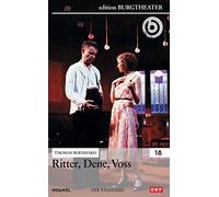 Ritter, Dene, Voss / Thomas Bernhard