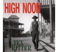 Ritter Tex High Noon (CD) Album