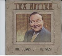 Ritter, Tex - Songs Of The West