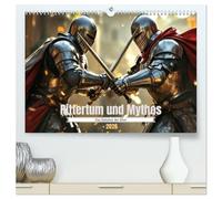 Rittertum und Mythos - Das Zeitalter der Ehre (hochwertiger Premium Wandkalender 2026 DIN A2 quer), Kunstdruck in Hochglanz: Abenteuer, Mut und Legenden der Ritter