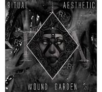 Ritual Aesthetic Wound Garden (CD) Album