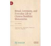 Ritual, Ceremony, and Everyday Life in Chinese Buddhist Monasteries