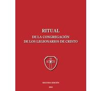 Ritual de la Congregación de los Legionarios de Cristo: Segunda edición
