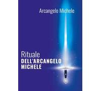 Rituale dell'arcangelo Michele