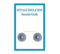 Rituale emulation. Secondo grado