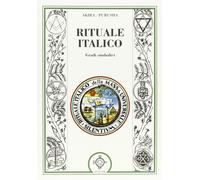 Rituale italico. Gradi simbolici - [Atanor]