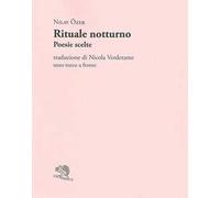 Rituale notturno. Poesie scelte. Testo turco a fronte