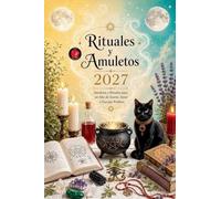 Rituales y Amuletos 2027