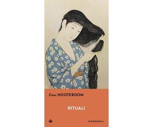 Rituali [Paperback] [Oct 09, 2024] Nooteboom, Cees and Ferrari, Fulvio