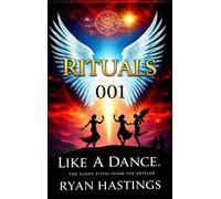 Rituals Like A Dance 01