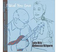 Ritz/Kilgore - I Wish You Love