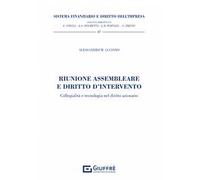 Riunione assembleare e diritto d'intervento