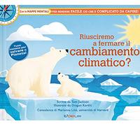 Riusciremo a fermare il cambiamento climatico?