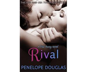 Rival: a steamy, emotional enemies-to-lovers romance - Douglas Penelope