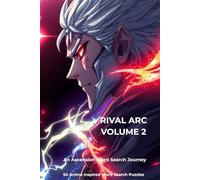 Rival Arc: Volume 2: 50 Shonen-Inspired Word Search Puzzles for Anime & Manga Fans