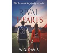 Rival Hearts: He is the golden-boy quarterback of the Northwood Falcons. She is the spirited head cheerleader for the Southridge Tigers. They are ... a connection that defies all the rules.