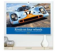 Rivals on four wheels (High Quality Premium Wall Calendar 2027 DIN A2 landscape),CALVENDO 12 Month Wall Calendar: The battle for victories and titles