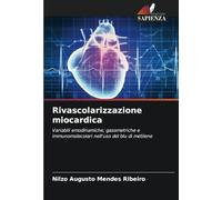Rivascolarizzazione miocardica: Variabili emodinamiche, gasometriche e immunomolecolari nell'uso del blu di metilene