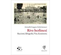 Rive berlinesi. Racconti, idrografia, vita, ecosistema