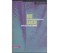 Rive gauche. Critica della politica economica