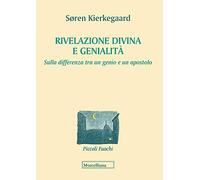 Rivelazione divina e genialità. Sulla differenza tra un genio e un apostolo