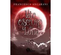 Rivelazione. Il lato oscuro della Luna. Vol. 1