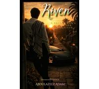 Riven: A Broken Man's Quest for Redemption: 1