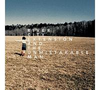 River City Extension - Unmistakable Man