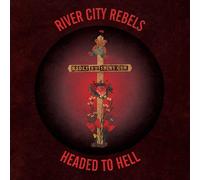 River City Rebels Headed to Hell (Vinyl LP) 7" Single