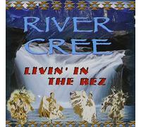 River Cree - Livin On The Rez - Cd