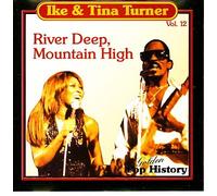 River deep, mountain high
