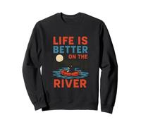 River Float Trip Life is Better on the River Womens Fun Felpa