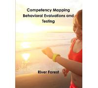 River Forest Competency Mapping - Behavioral Evaluations and Testing (Tascabile)