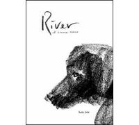 River. Il cane nero. Ediz. illustrata