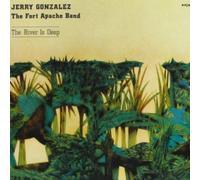 River Is Deep by Jerry Gonzalez (1993-06-24)