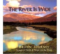 River Is Wide by Bronn Journey (2006-08-01)