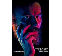 River of Becoming: The Life and Times of Lucas Samaras