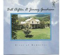 River of Memories by Bill Clifton (1994-08-03)