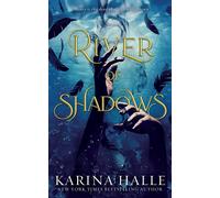 River of Shadows (Underworld Gods #1) - Halle Karina