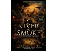 River of Smoke: The Opium River Event Book 2