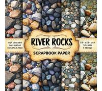 River Rocks Scrapbook Paper: Stone Theme, 20 Double-Sided Decorative Sheets | for Card Making, Collage, Origami, Junk Journals, & More | 8.5 x 8.5