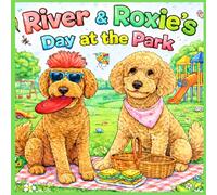 River & Roxie's Day at the park